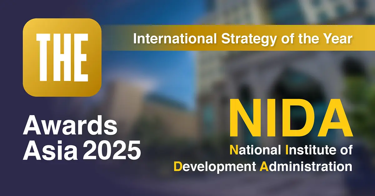 NIDA ส่งกลยุทธ์และผลงานด้านการเรียนการสอน การวิจัย และบริการวิชาการ เข้าร่วมการประกวด THE Awards Asia 2025